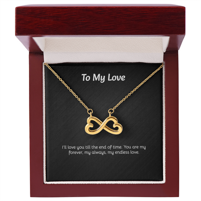 To My Love - Endless Love Necklace with Heartfelt Message Card