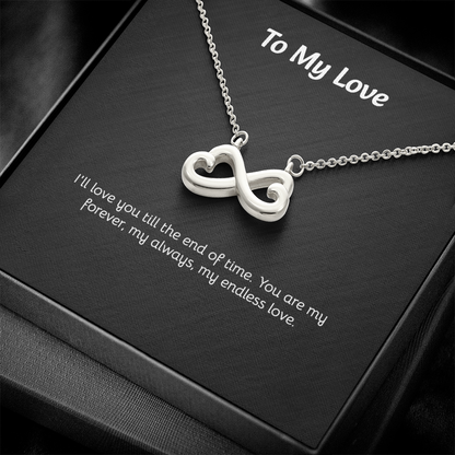 To My Love - Endless Love Necklace with Heartfelt Message Card